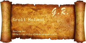 Groll Roland névjegykártya